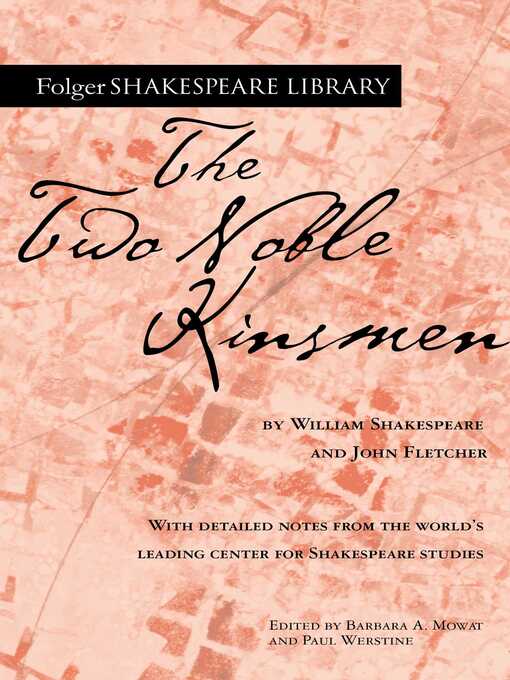 Title details for The Two Noble Kinsmen by William Shakespeare - Available